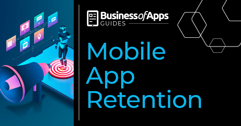 Mobile App Retention