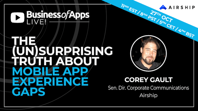
Mobile App Experience Gaps: insights from the 200+ app developer survey [webinar]
