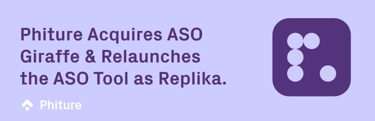 Phiture acquires ASO Giraffe & relaunches the ASO tool as Replika
