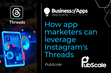 How app marketers can leverage Instagram's Threads - Business of Apps